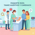 Paquete Dúo - Guía de Padres - Tamiz Auditivo + Cardiaco